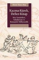 Kazma - Kürek, Defter - Kitap - Emre Ates, Ahmet