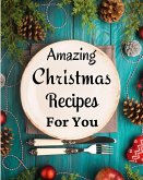 Amazing Christmas Recipes For You