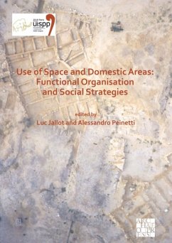 Use of Space and Domestic Areas: Functional Organisation and Social Strategies