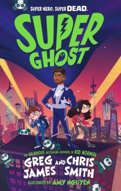 Super Ghost - James, Greg; Smith, Chris