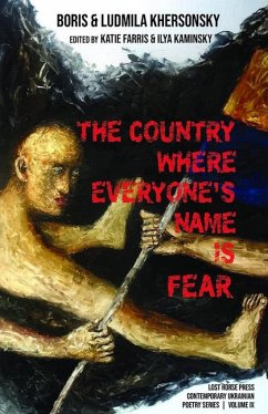 The Country Where Everyone's Name Is Fear - Khersonsky, Boris; Khersonsky, Luidmila