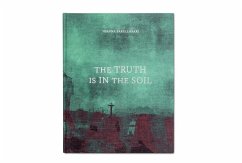 The Truth is in the Soil - Sakellaraki, Ioanna