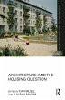 Architecture and the Housing Question - Bild 1