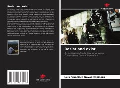 Resist and exist - Novoa Espinoza, Luis Francisco