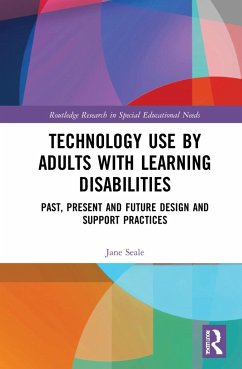 Technology Use by Adults with Learning Disabilities - Seale, Jane