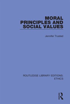 Moral Principles and Social Values - Trusted, Jennifer