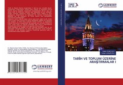 TAR¿H VE TOPLUM ÜZER¿NE ARA¿TIRMALAR I