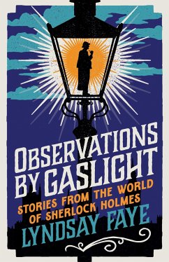 Observations by Gaslight - Lyndsay Faye, Faye