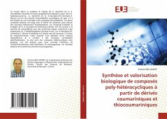 Synthèse et valorisation biologique de composés poly-hétérocycliques à partir de dérivés coumariniques et thiocoumariniques - BEN JANNET, Hichem