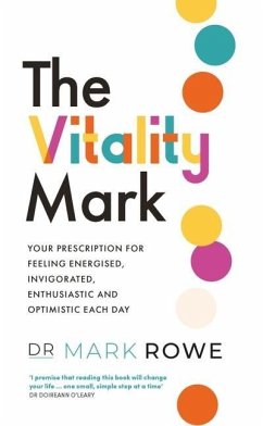 The Vitality Mark - Rowe, Mark