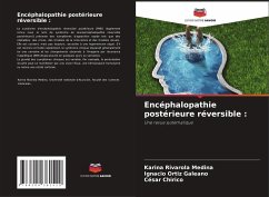 Encéphalopathie postérieure réversible : - Rivarola Medina, Karina;Ortiz Galeano, Ignacio;Chirico, César