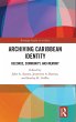 Archiving Caribbean Identity - Bild 1