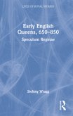 Early English Queens, 650-850