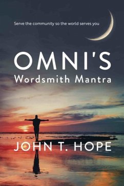 Omni's Wordsmith Mantra - Hope, John T.