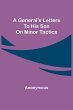 A General's Letters to His Son on Minor... - Bild 1