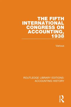 The Fifth International Congress on Accounting, 1938 - Various