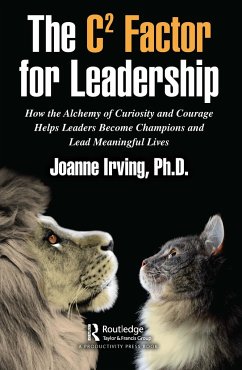 The C² Factor for Leadership - Irving, Ph.D., Joanne