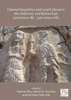 Colonial Geopolitics and Local Cultures in the Hellenistic and Roman East (3rd century BC - 3rd century AD)