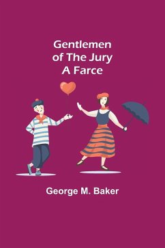 Gentlemen of the Jury - M. Baker, George