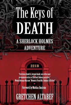The Keys of Death - A Sherlock Holmes Adventure - Altabef, Gretchen