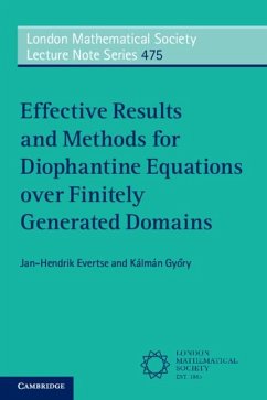Effective Results and Methods for Diophantine Equations over Finitely Generated Domains - Evertse, Jan-Hendrik (Universiteit Leiden); Gyory, Kalman (Debreceni Egyetem, Hungary)