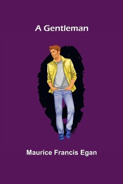 A Gentleman - Francis Egan, Maurice