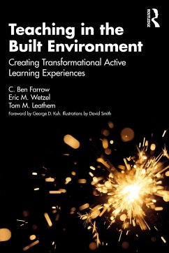 Teaching in the Built Environment - Farrow, C Ben; Wetzel, Eric; Leathem, Thomas