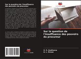 Sur la question de l'insuffisance des pouvoirs du procureur