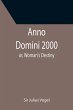 Anno Domini 2000; or, Woman's Destiny - Bild 1