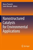 Nanostructured Catalysts for Environmental Applications