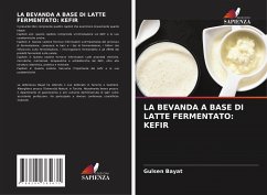 LA BEVANDA A BASE DI LATTE FERMENTATO: KEFIR - Bayat, Gulsen