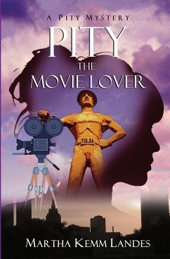 Pity The Movie Lover - Landes, Martha Kemm