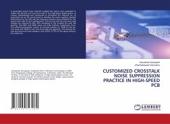 CUSTOMIZED CROSSTALK NOISE SUPPRESSION PRACTICE IN HIGH-SPEED PCB - Karuppiah, Vasudevan;Gurusamy, Umamaheswari