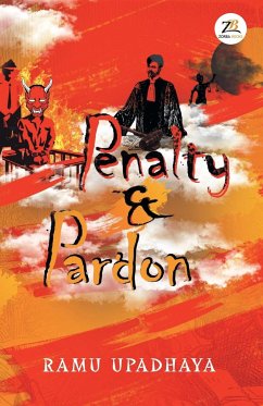Penalty and Pardon - Upadhaya, Ramu