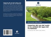 Impactos del uso del suelo en la calidad del agua del río Bottelar