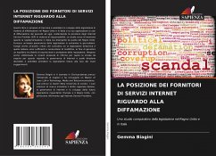 Cover LA POSIZIONE DEI FORNITORI DI SERVIZI INTERNET RIGUARDO ALLA DIFFAMAZIONE