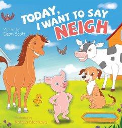 Today, I Want to Say Neigh