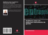 Auditoria como um poderoso instrumento de gestão