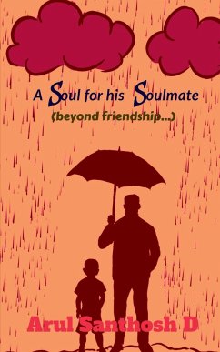 A soul for his soulmate - Arul, Santhosh D