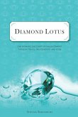 Diamond Lotus: One Woman's Discovery of Enlightenment Through Travel, Relationships and Yoga