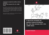 A direcção europeia da política externa britânica No virar dos séculos XIX e XX. (1899-1914)