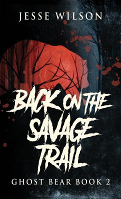 Back On The Savage Trail - Wilson, Jesse
