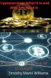 Cryptocurrency What It Is Why You Need... - Bild 1