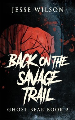 Back On The Savage Trail - Wilson, Jesse