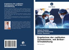 Ergebnisse der radikalen Zystektomie, mit Briker-Urinableitung - Zhalolov, Oybek;Gofurowna, Zhurahon;Hasanow, Donier