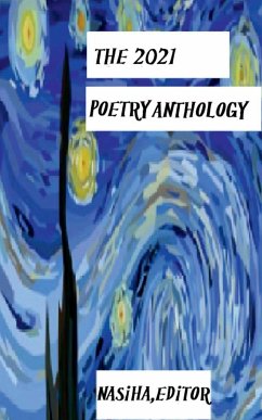 The 2021 Poetry Anthology - Nasiha