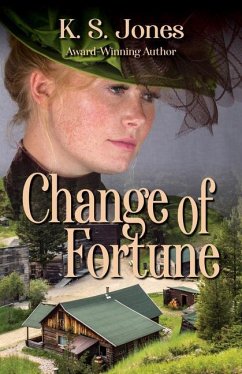 Change of Fortune - Jones, K. S.