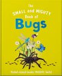 The Small and Mighty Book of Bugs - Bild 1