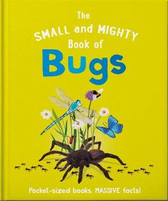 The Small and Mighty Book of Bugs - Brereton, Catherine