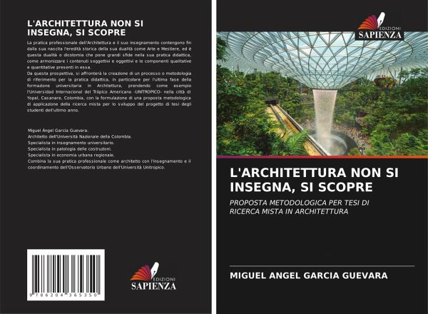 L'ARCHITETTURA NON SI INSEGNA, SI SCOPRE L'ARCHITETTURA NON SI INSEGNA, SI SCOPRE